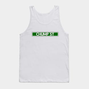 Chump St Street Sign Tank Top